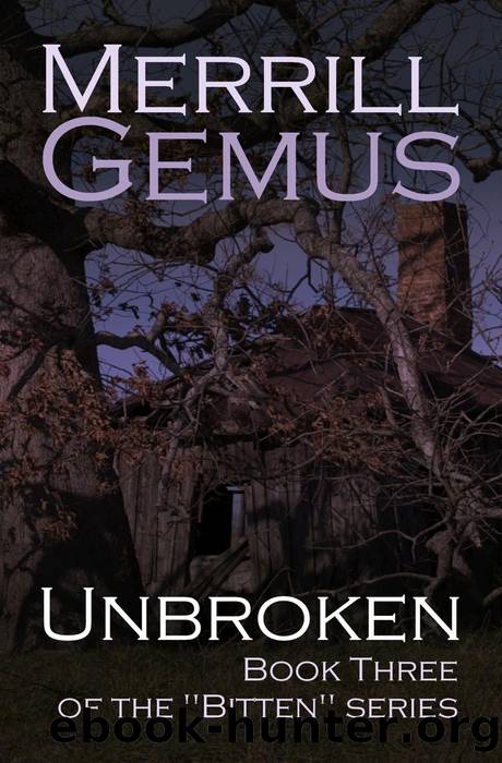Unbroken by Merrill Gemus