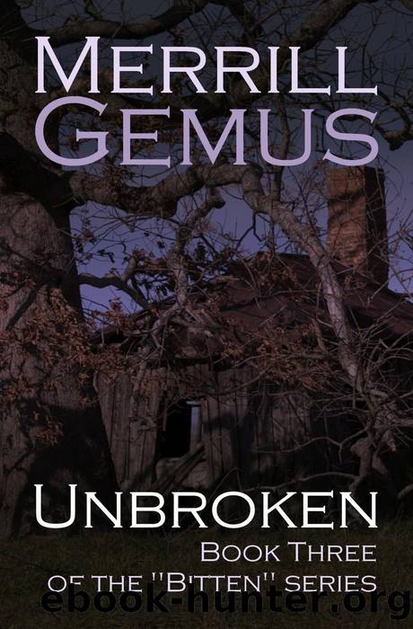Unbroken by Merrill Gemus