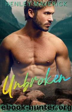 Unbroken: A Mountain Man Romance (Lust Book 2) by Henley Maverick