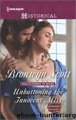 Unbuttoning the Innocent Miss by Bronwyn Scott