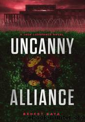 Uncanny Alliance by Behcet Kaya