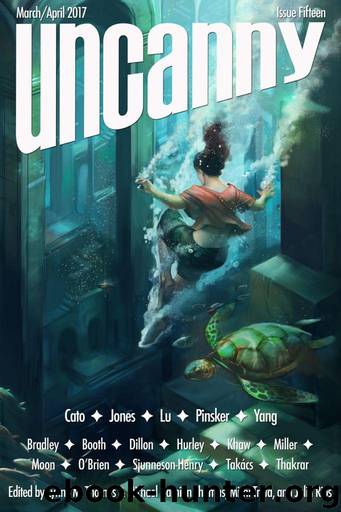 Uncanny Magazine Issue Fifteen by Uncanny Magazine