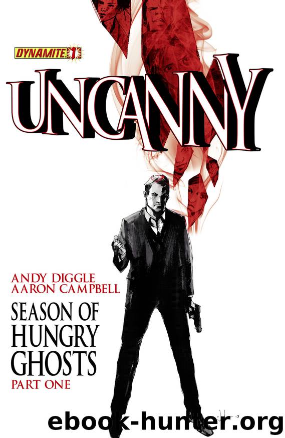 Uncanny: Season of Hungry Ghost #1 by Andy Diggle Aaron Campbell