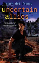 Uncertain Allies by Del Franco Mark