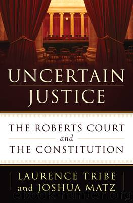 Uncertain Justice by Laurence Tribe