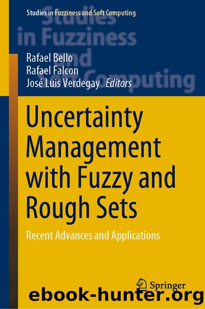Uncertainty Management with Fuzzy and Rough Sets by Unknown