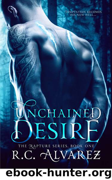 Unchained Desire by R.C. Alvarez