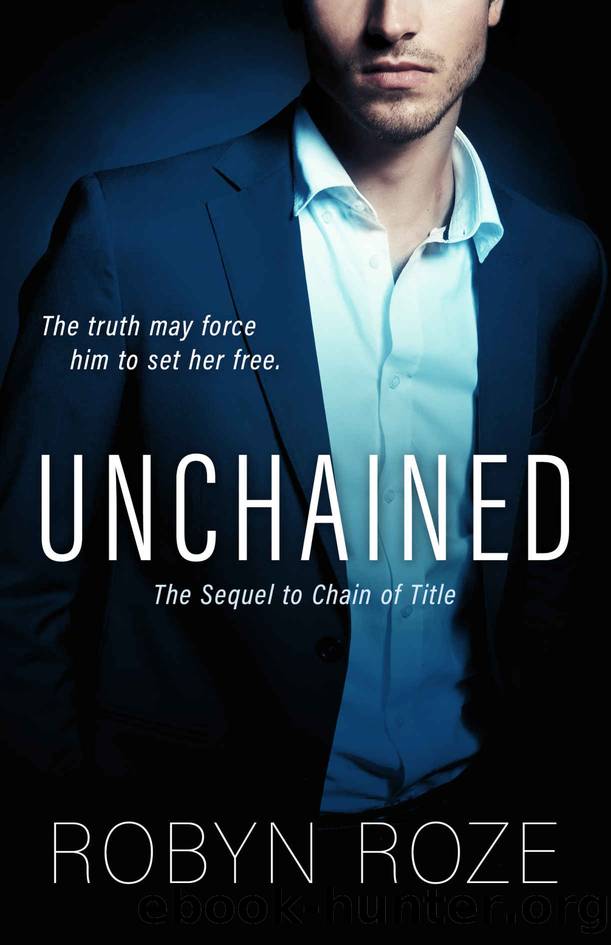 Unchained by Roze Robyn