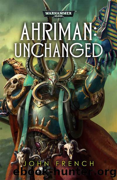 Unchanged (Ahriman Book 3) by John French