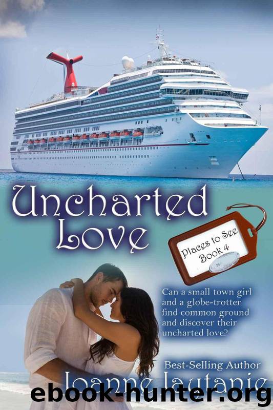 Uncharted Love (Places to See Book 4) by Joanne Jaytanie
