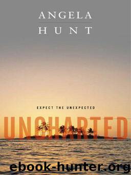 Uncharted by Hunt Angela