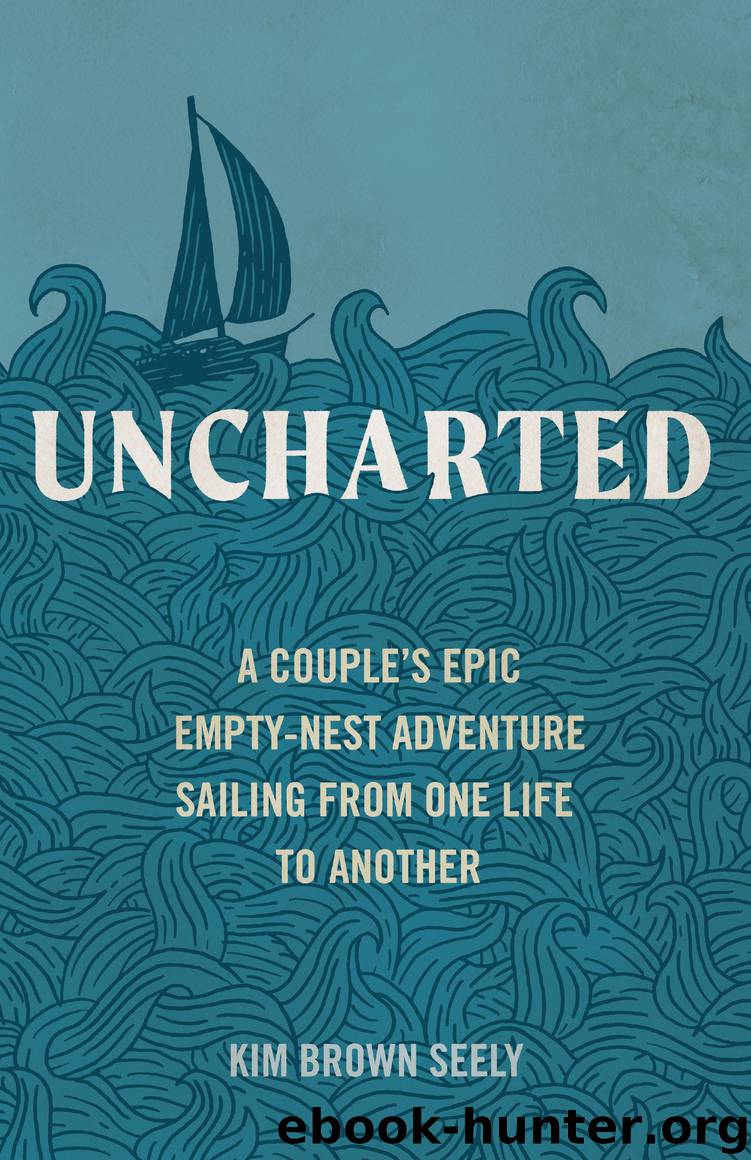 Uncharted by Kim Brown Seely