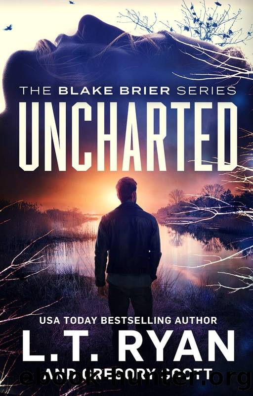 Uncharted by L. T. Ryan & Gregory Scott