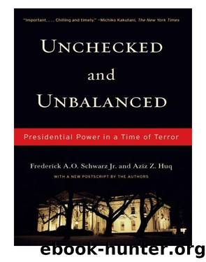 Unchecked and Unbalanced by Schwarz O