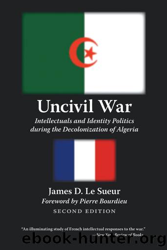 Uncivil War by James D. Le Sueur