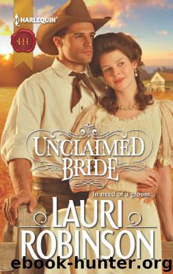 Unclaimed Bride by Lauri Robinson