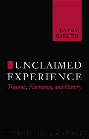 Unclaimed Experience by Cathy Caruth