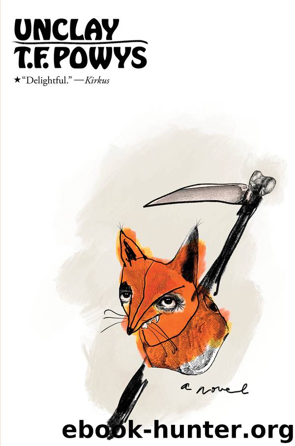 Unclay by T. F. Powys