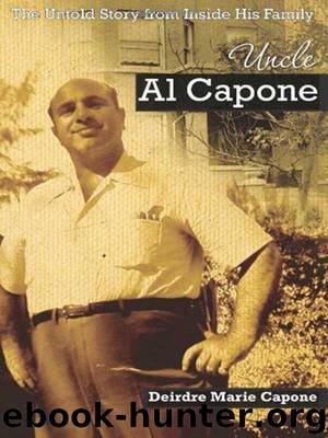 Uncle Al Capone by Deirdre Marie Capone