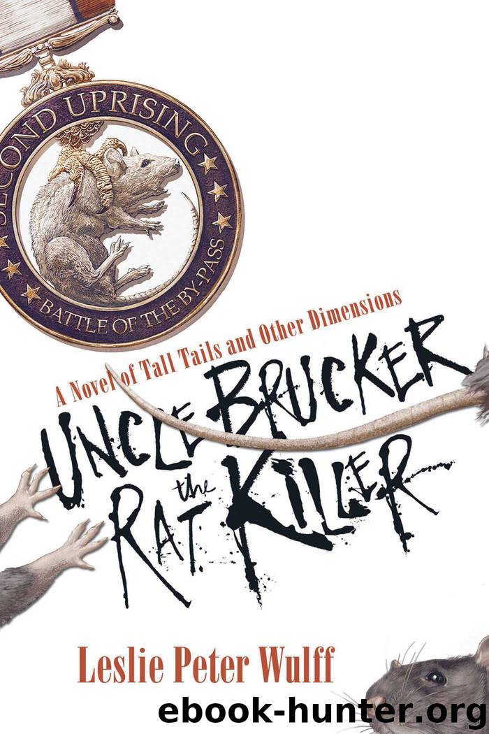 Uncle Brucker the Rat Killer by leslie peter wulff