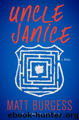Uncle Janice by Matt Burgess