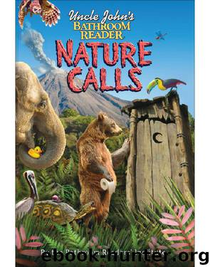Uncle John's Bathroom Reader Nature Calls by Bathroom Readers' Institute