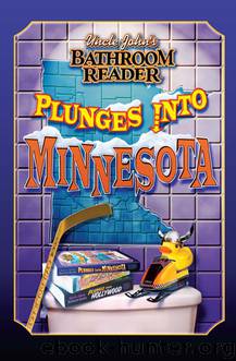 Uncle John's Bathroom Reader Plunges into Minnesota by Bathroom Readers' Hysterical Society