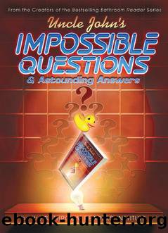 Uncle John's Impossible Questions ( Astounding Answers) by Author