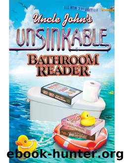Uncle John's Unsinkable Bathroom Reader by Bathroom Readers' Institute