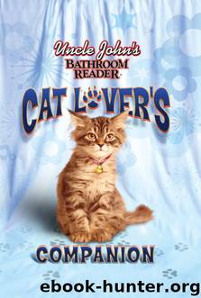 Uncle John’s Bathroom Reader Cat Lover’s Companion by Bathroom Readers’ Institute