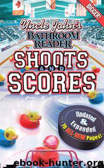 Uncle John’s Bathroom Reader® Shoots and Scores: Updated & Expanded Edition by Bathroom Readers’ Institute
