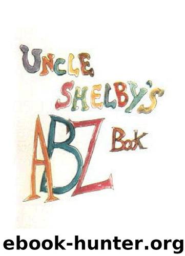 Uncle Shelby's ABZ Book