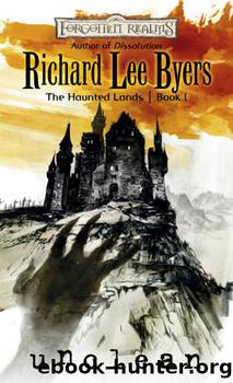 Unclean: The Haunted Lands, Book I by Richard Lee Byers