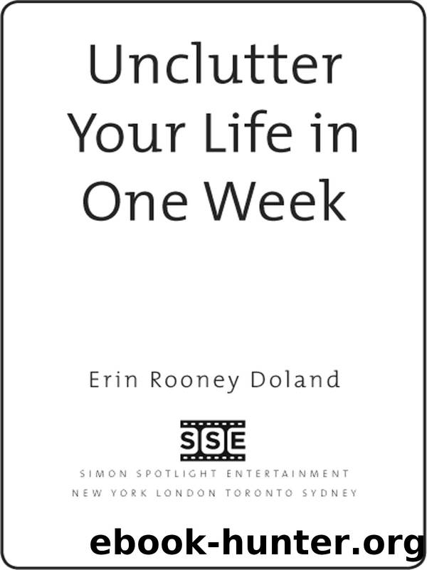 Unclutter Your Life in One Week by Erin R Doland & David Allen