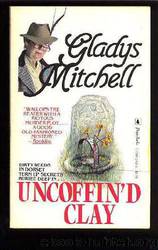Uncoffind Clay by Gladys Mitchell