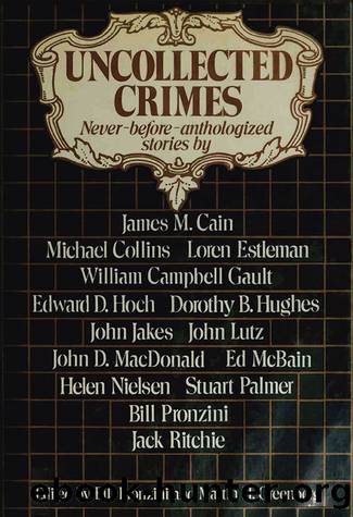 Uncollected Crimes by Bill Pronzini & Martin H. Greenberg