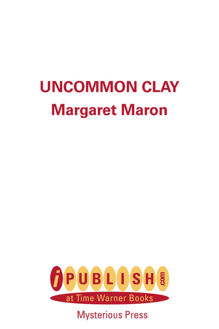 Uncommon Clay by Margaret Maron