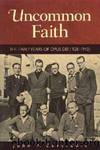 Uncommon Faith by John Coverdale