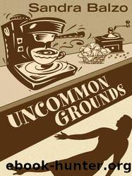 Uncommon Grounds by Sandra Balzo