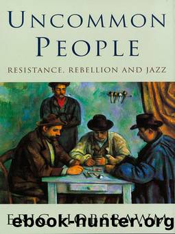 Uncommon People by Eric Hobsbawm