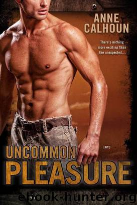 Uncommon Pleasure by Anne Calhoun