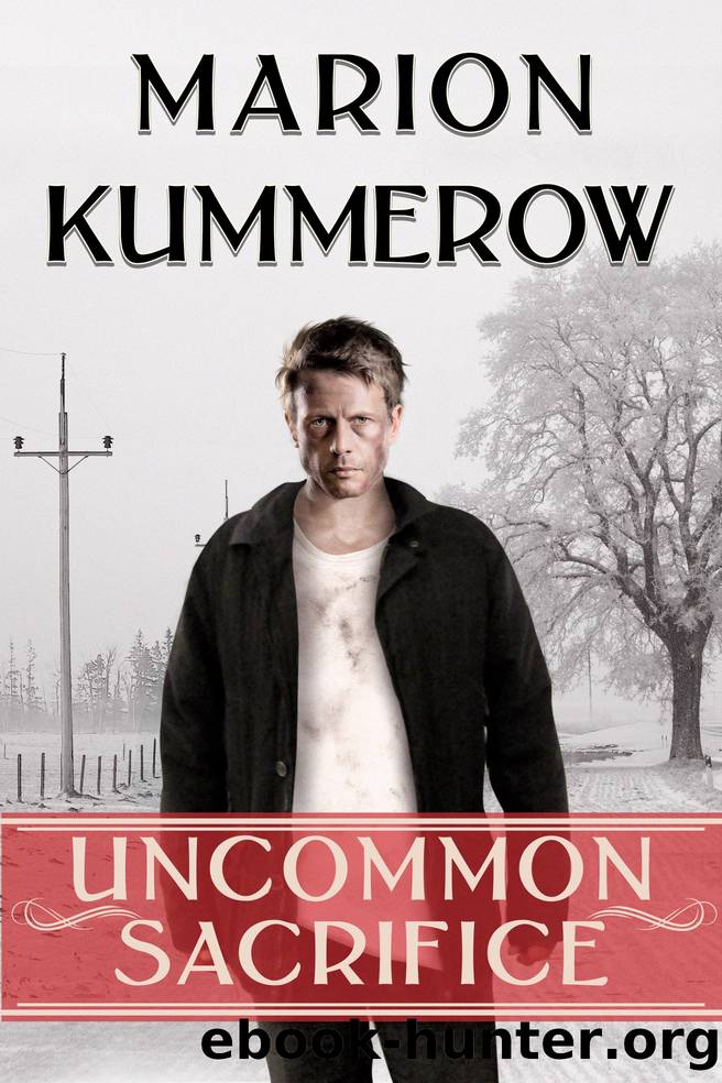Uncommon Sacrifice: War Girl Series by Marion Kummerow