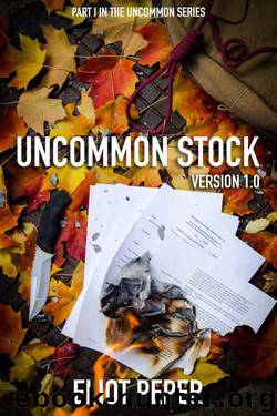 Uncommon Stock: Version 1.0 by Eliot Peper