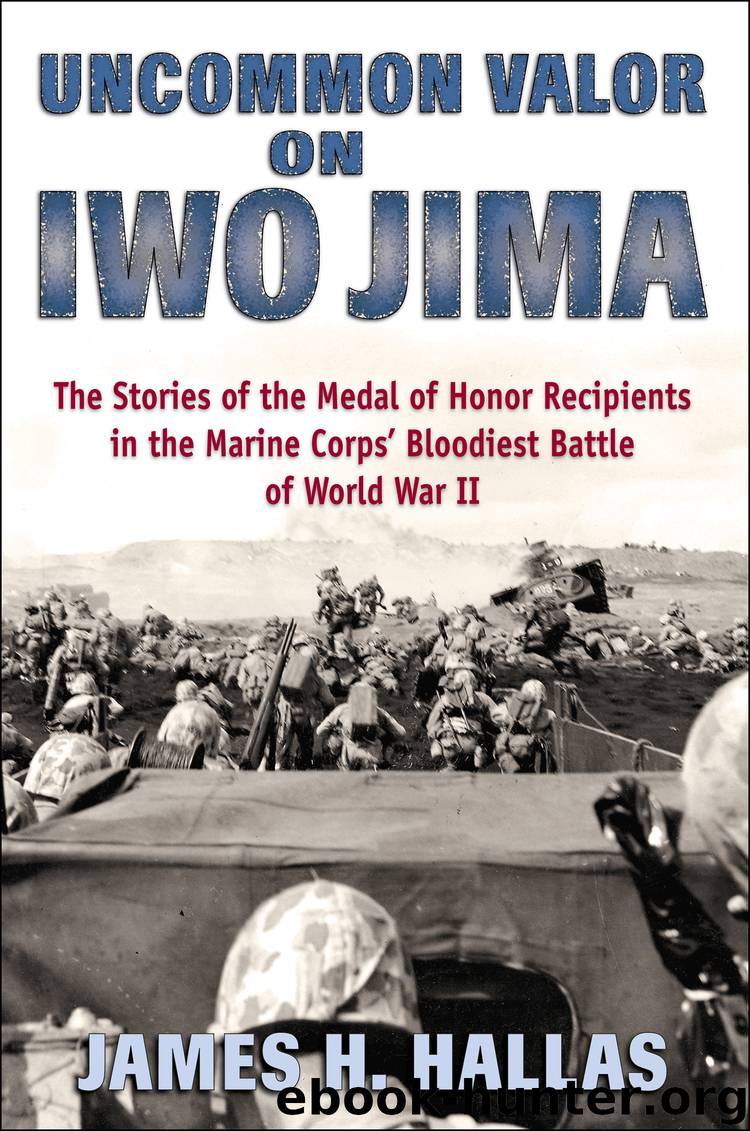 Uncommon Valor on Iwo Jima by James H. Hallas