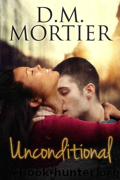 Unconditional by D.M. Mortier