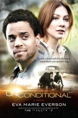 Unconditional by Eva Marie Everson