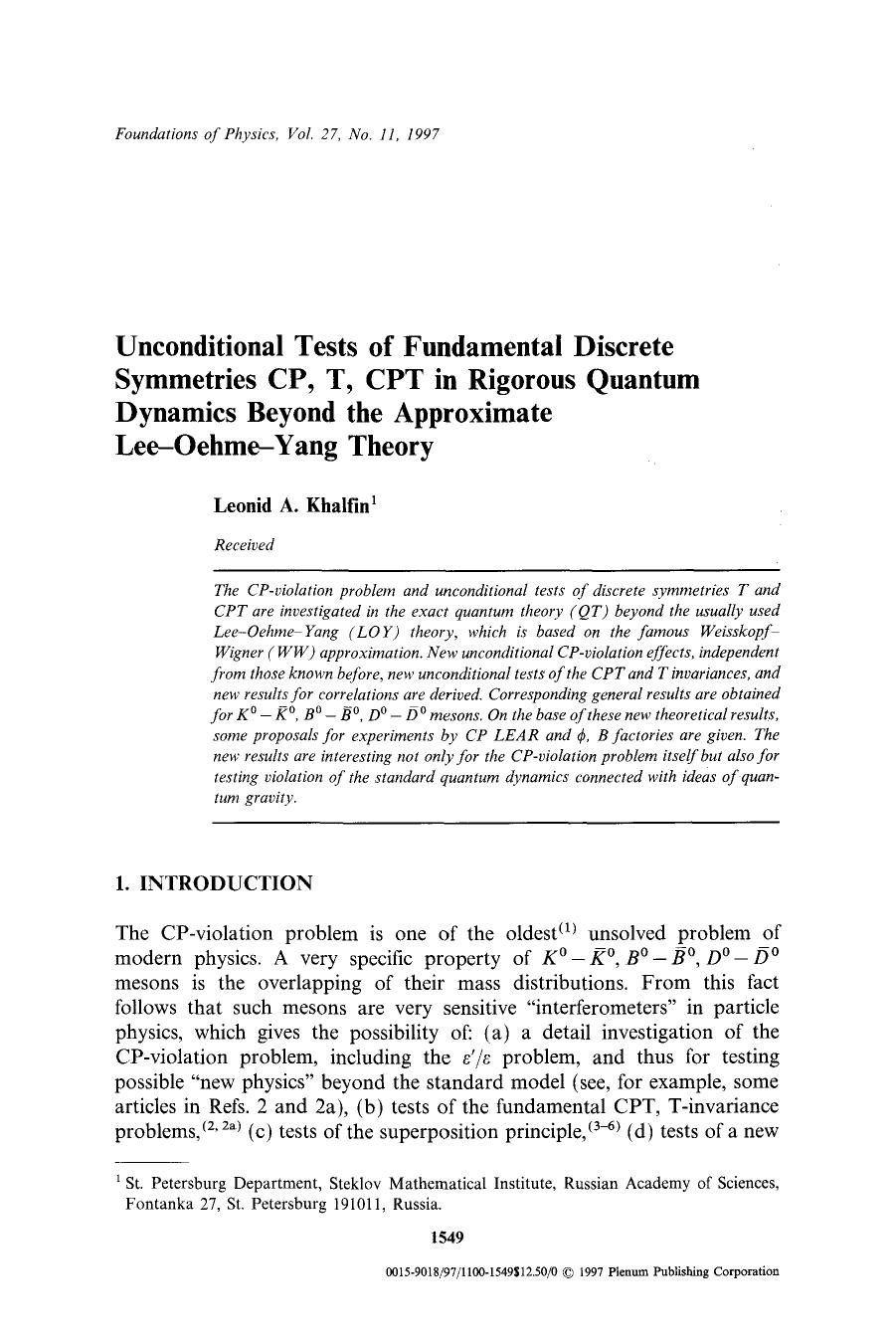 Unconditional tests of fundamental discrete symmetries CP, T, CPT in rigorous quantum dynamics beyond the approximate Lee-Oehme-Yang theory by Unknown