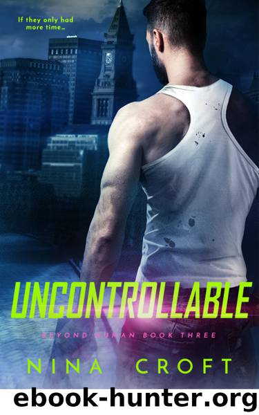 Uncontrollable (Beyond Human) by Nina Croft