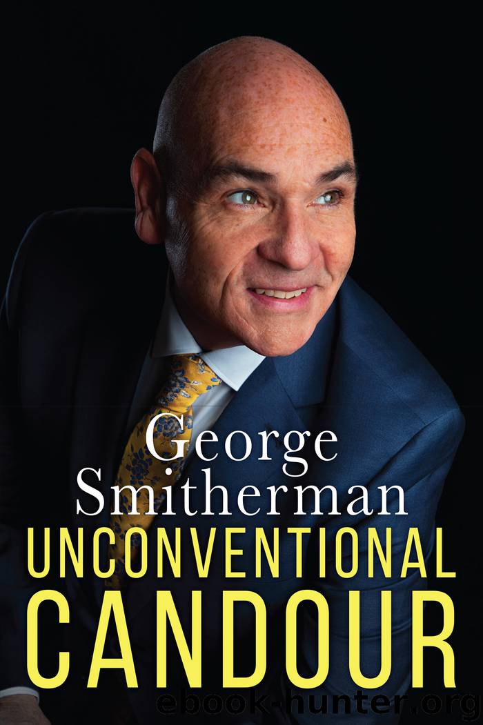 Unconventional Candour by George Smitherman