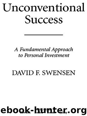 Unconventional Success: A Fundamental Approach to Personal Investment by David F. Swensen